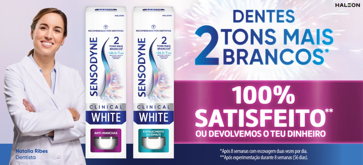 Banner Sensodyne Clinical White com dentista e promessa de dentes 2 tons mais brancos e garantia de satisfação ou reembolso